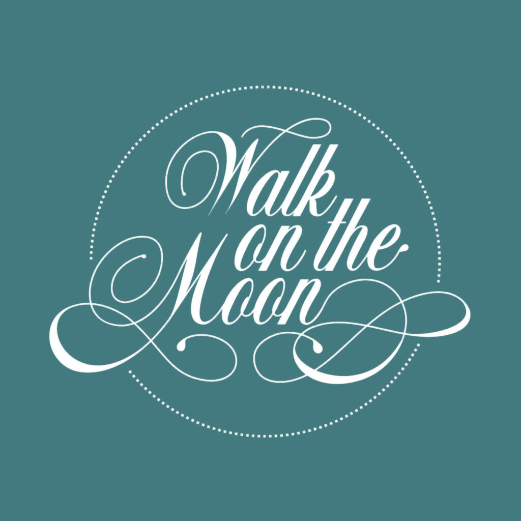 Walk on the Moon